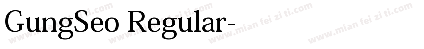 GungSeo Regular字体转换